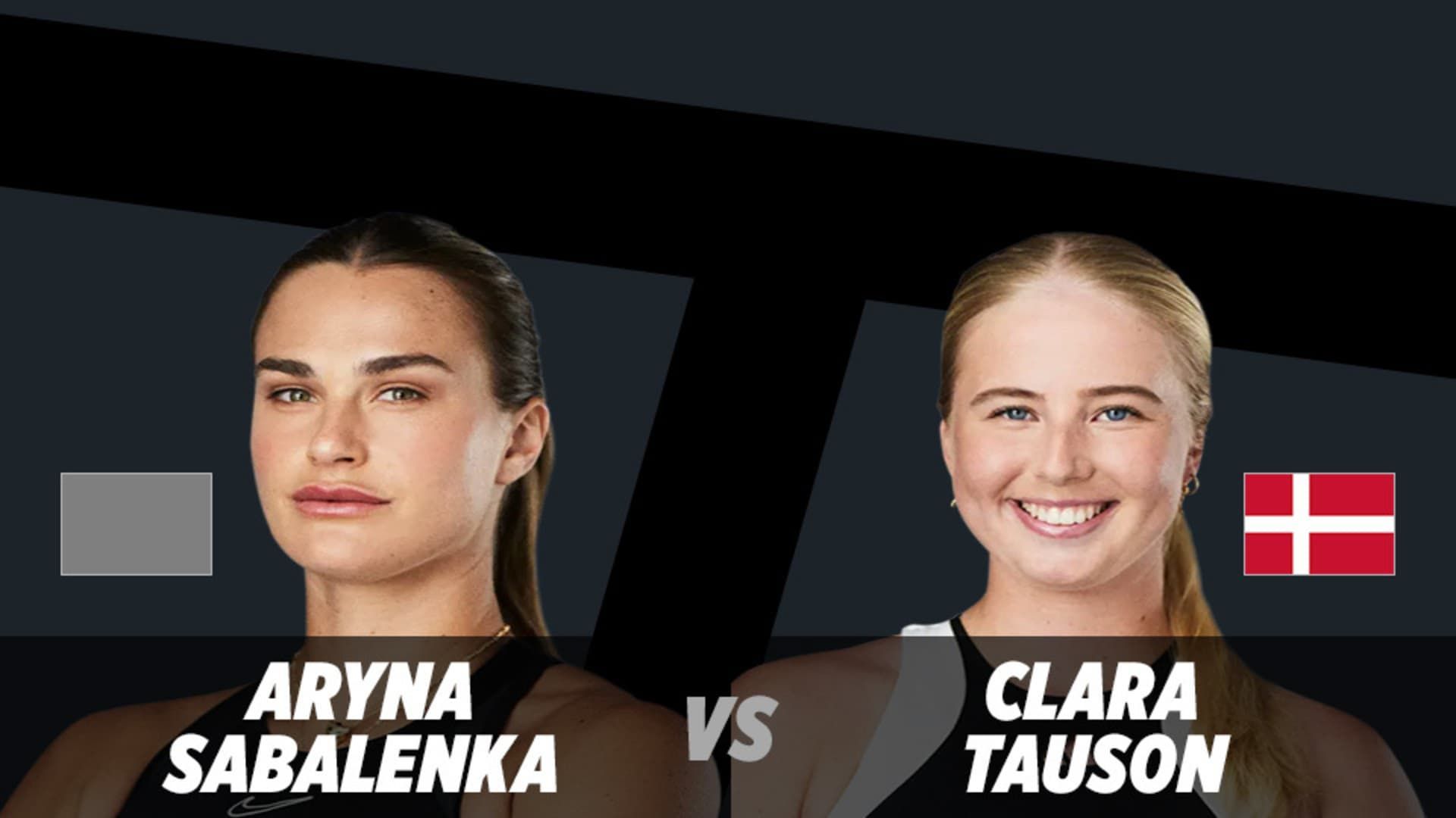 Aryna Sabalenka vs. Clara Tauson: Dubai Duty Free Tennis Championships Preview